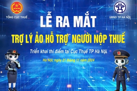 Hôm nay, ra mắt trợ lý ảo hỗ trợ người nộp thuế