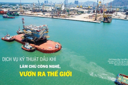 Dịch vụ kỹ thuật dầu khí làm chủ công nghệ, vươn ra thế giới