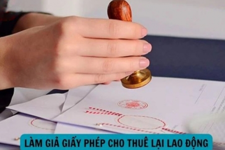 Một doanh nghiệp bị xử phạt 90 triệu đồng vì giả mạo Giấy phép cho thuê lại lao động