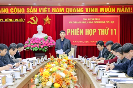 Vĩnh Phúc: Ban Chỉ đạo phòng, chống tham nhũng, tiêu cực tỉnh họp phiên thứ 11