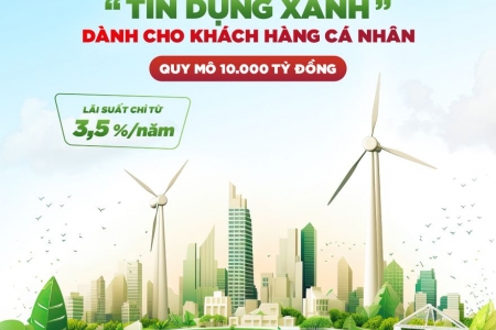 Agribank dành 10.000 tỷ đồng triển khai chương trình ưu đãi “Tín dụng xanh” đối với khách hàng cá nhân