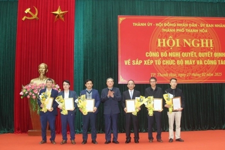 TP. Thanh Hóa công bố nghị quyết, quyết định về sắp xếp tổ chức bộ máy và công tác cán bộ