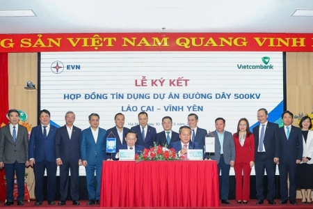 Ký kết Hợp đồng tín dụng Dự án Đường dây 500 kV Lào Cai - Vĩnh Yên giữa EVN và Vietcombank