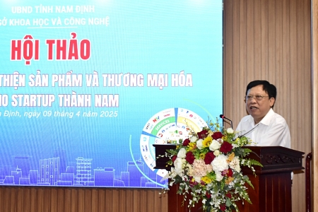 Tổ chức Hội thảo “Giải pháp hoàn thiện sản phẩm và thương mại hóa cho Startup Thành Nam”