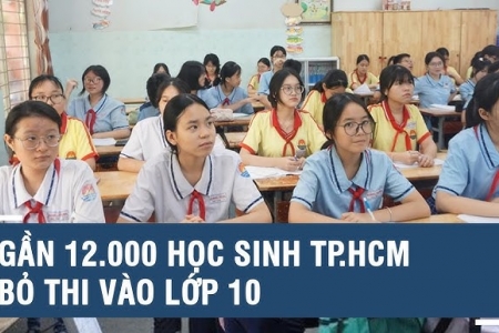 Vì sao, hơn 12.000 học sinh ở TP. Hồ Chí Minh không thi lớp 10 năm học 2025-2026?