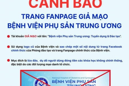 Bệnh viện Phụ sản Trung ương cảnh báo tình trạng mạo danh