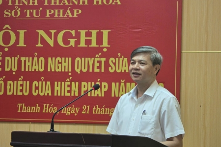 Thanh Hóa lấy ý kiến về Dự thảo Nghị quyết sửa đổi, bổ sung một số điều của Hiến pháp năm 2013