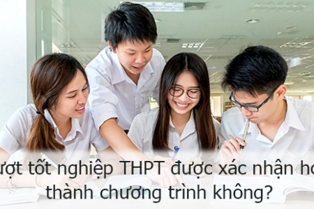 Thí sinh trượt tốt nghiệp THPT có được cấp giấy chứng nhận hoàn thành chương trình giáo dục phổ thông?