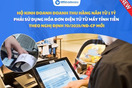 Từ hôm nay, 1/6: Hộ kinh doanh doanh thu trên 1 tỷ đồng phải dùng hóa đơn điện tử từ máy tính tiền