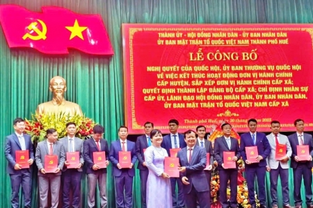 Huế: Công bố nghị quyết thành lập 40 đơn vị hành chính cấp xã, phường