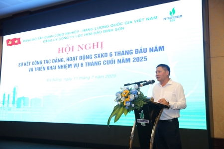 BSR hoàn thành vượt mức kế hoạch sản xuất kinh doanh 6 tháng đầu năm 2025
