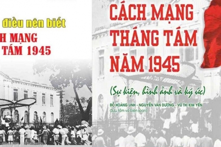 Cách mạng Tháng Tám năm 1945: Giá trị lan tỏa Quốc tế và ý nghĩa đối với việc khơi dậy phát triển đất nước