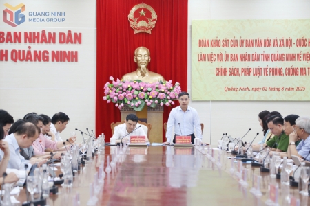 Đoàn khảo sát của Ủy ban Văn hóa và Xã hội của Quốc hội làm việc tại Quảng Ninh