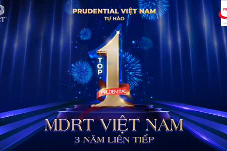 Prudential 3 năm liền dẫn đầu số lượng MDRT tại Việt Nam: Hành trình xây dựng sự yên tâm vững bền vì khách hàng