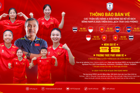 Thông báo bán vé các trận đấu bảng A giải bóng đá Nữ Vô địch Đông Nam Á 2025