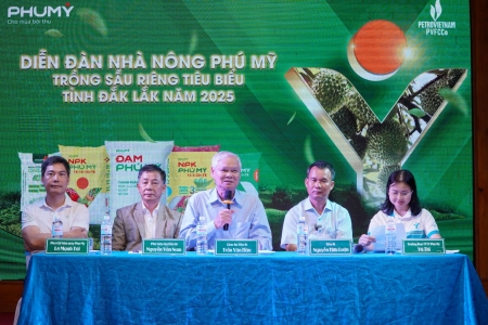 PVFCCo - Phú Mỹ: Đồng hành cùng nông dân Đắk Lắk trong canh tác sầu riêng bền vững