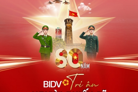 BIDV triển khai gói tín dụng nhà ở 8.000 tỷ “Tri ân người chiến sĩ” lãi suất ưu đãi 5.5%/năm