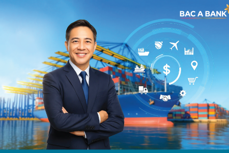 Bac A Bank tiếp sức hội nhập cho doanh nghiệp xuất nhập khẩu