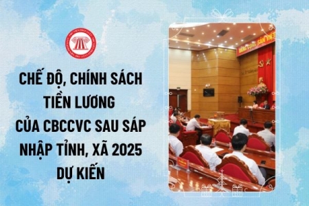 Lương công chức cấp xã sau sáp nhập: Bỏ chế độ tập sự, hưởng 100% lương từ 1/7/2025