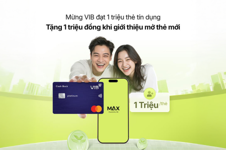 Cán mốc 1 triệu thẻ tín dụng, VIB dành triệu deal tri ân khách hàng