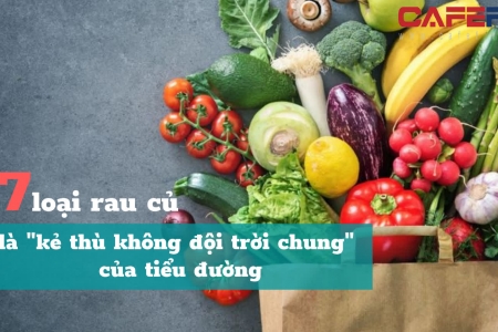 Người tiểu đường nên ăn gì: 7 loại rau "vàng" giúp ổn định đường huyết, bảo vệ sức khỏe