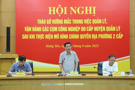 Hưng Yên tháo gỡ vướng mắc trong quản lý, vận hành tại các cụm công nghiệp