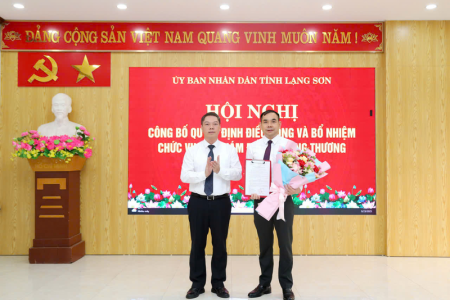 Ông Hoàng Khánh Duy được bổ nhiệm giữ chức vụ Phó Giám đốc Sở Công Thương Lạng Sơn