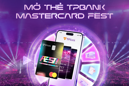 TPBank Mastercard FEST - Tấm thẻ thông hành tới thế giới giải trí đỉnh cao