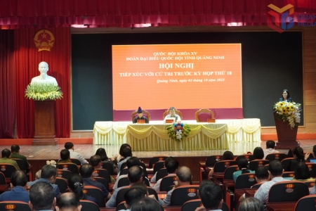 Đoàn ĐBQH tỉnh Quảng Ninh tiếp xúc cử tri 14 phường, xã trước Kỳ họp thứ 10, Quốc hội khóa XV