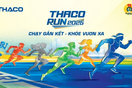 THACO RUN 2025 - hơn 1.100 VĐV cùng lan tỏa tinh thần “Chạy gắn kết – Khỏe vươn xa”