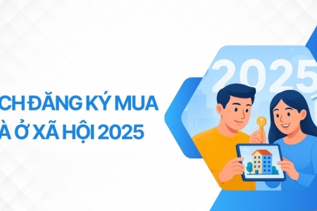 Hướng dẫn chi tiết thủ tục đăng ký mua nhà ở xã hội từ chủ đầu tư