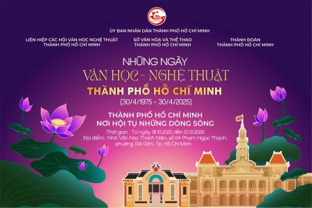 50 năm văn học - nghệ thuật TP. HCM: Dấu ấn nửa thế kỷ sáng tạo và khát vọng vươn lên