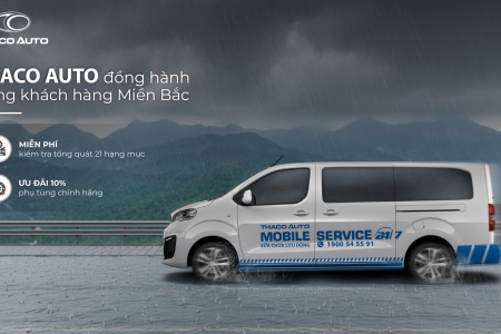THACO AUTO triển khai chương trình chăm sóc đặc biệt cho khách hàng miền Bắc sau bão lũ