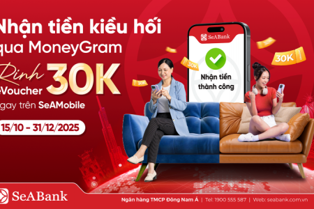SeABank đồng hành cùng MoneyGram thúc đẩy dòng kiều hối về Việt Nam