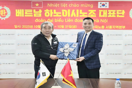 Tăng cường quan hệ hợp tác hữu nghị giữa Công đoàn Thủ đô Hà Nội và Công đoàn Thủ đô Seoul