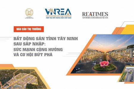 Bất động sản Tây Ninh sau sáp nhập: Sức mạnh cộng hưởng và cơ hội bứt phá