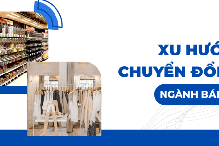Chuyển đổi số là "lực đẩy" cho bán lẻ Việt Nam: Thách thức nằm ở chuỗi cung ứng và an ninh mạng
