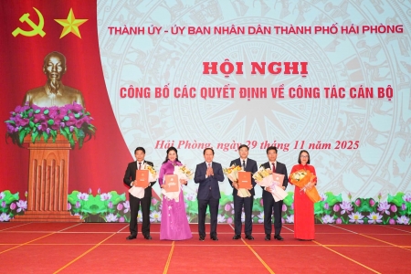 Hải Phòng: Công bố các Quyết định của Ban Thường vụ Thành ủy và Chủ tịch UBND thành phố về công tác cán bộ