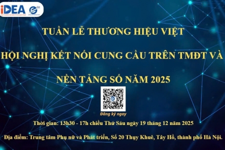 Tuần lễ thương hiệu Việt và Hội nghị kết nối cung cầu trên thương mại điện tử