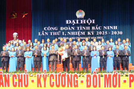 Đại hội Công đoàn tỉnh Bắc Ninh lần thứ I, nhiệm kỳ 2025 - 2030 thành công tốt đẹp