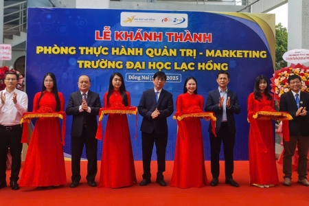Trường Đại học Lạc Hồng: Khánh thành Phòng Quản trị - Marketing