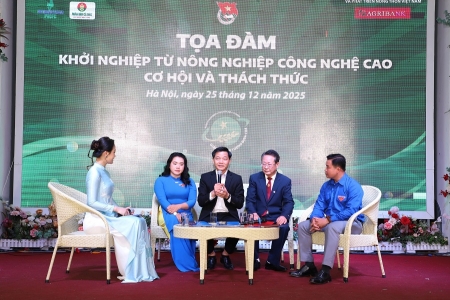 Tọa đàm “Khởi nghiệp từ nông nghiệp công nghệ cao, cơ hội và thách thức”