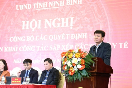 Ninh Bình sắp xếp hệ thống y tế theo hướng tinh gọn, hiệu quả, lấy y tế cơ sở làm nền tảng