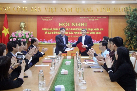 Bắc Ninh: Bàn giao danh sách, hồ sơ người ứng cử đại biểu Quốc hội và HĐND tỉnh nhiệm kỳ 2026 - 2031