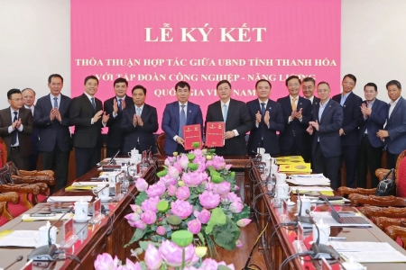 Tỉnh Thanh Hóa ký kết thỏa thuận hợp tác với Tập đoàn Công nghiệp - Năng lượng Quốc gia Việt Nam