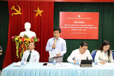 Hà Nội: Phường Kiến Hưng phát huy diễn đàn tiếp xúc cử tri, nâng cao trách nhiệm người ứng cử đại biểu HĐND
