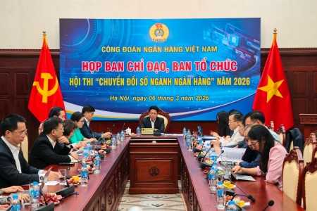 Công đoàn Ngân hàng Việt Nam tổ chức Hội thi chuyển đổi số năm 2026