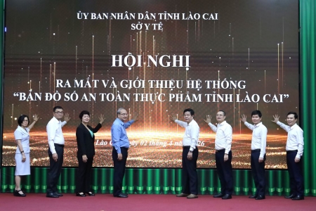 Ra mắt Hệ thống “Bản đồ số An toàn thực phẩm tỉnh Lào Cai - Lào Cai FoodSafe”