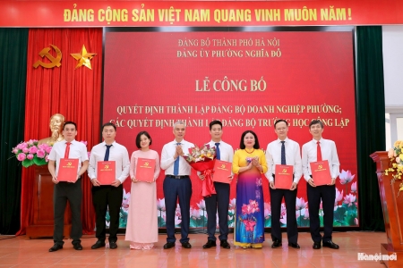 Hà Nội: Phường Nghĩa Đô thành lập Đảng bộ Doanh nghiệp và 6 Đảng bộ trường học, siết chặt vai trò lãnh đạo cơ sở