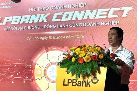 LPBank phối hợp Sở Công Thương Cần Thơ tăng cường kết nối địa phương, đồng hành cùng doanh nghiệp
